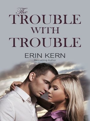 cover image of The Trouble with Trouble